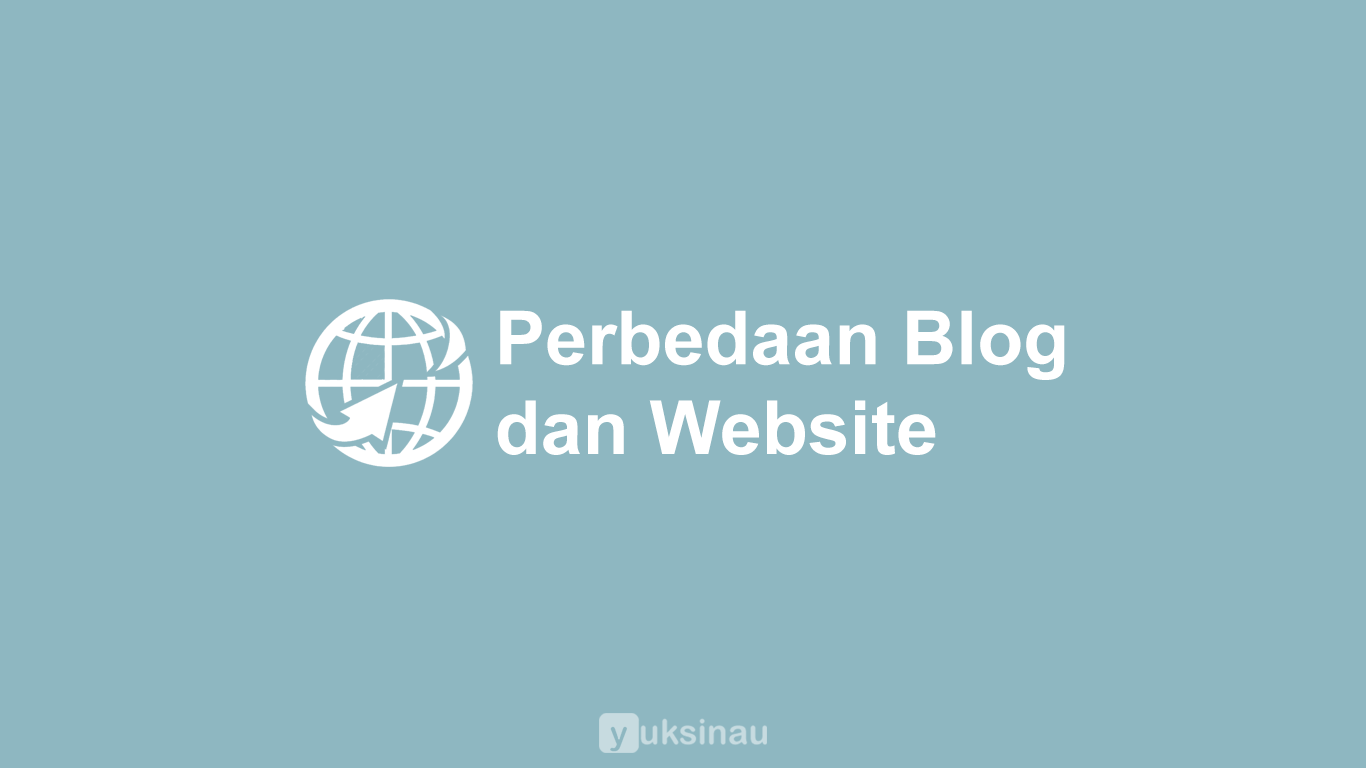 Perbedaan Blog dan Website