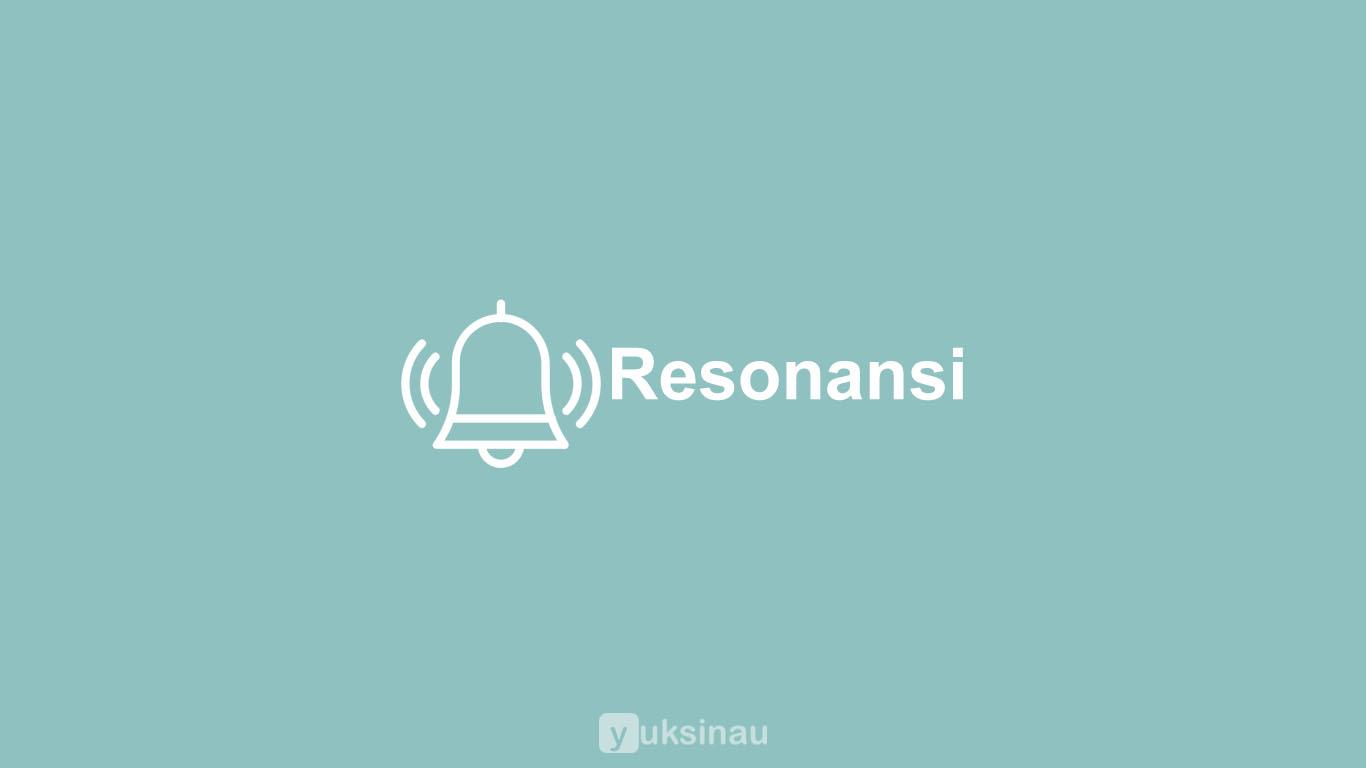 Resonansi adalah