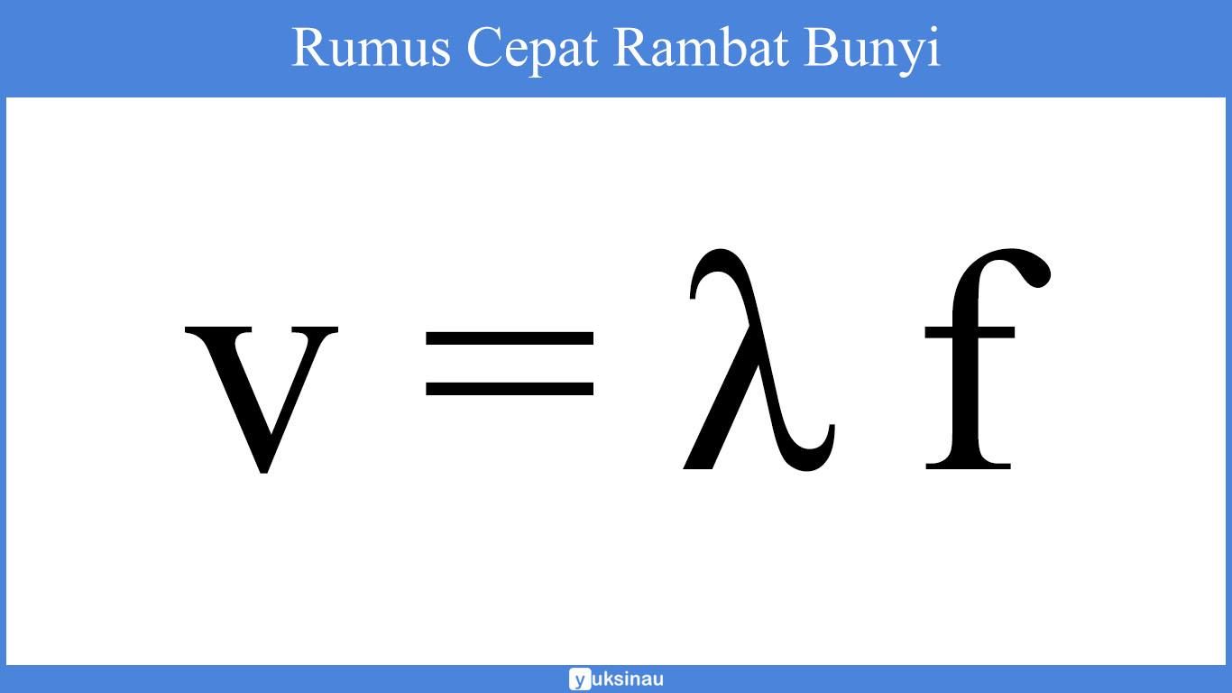 Rumus Cepat Rambat Bunyi