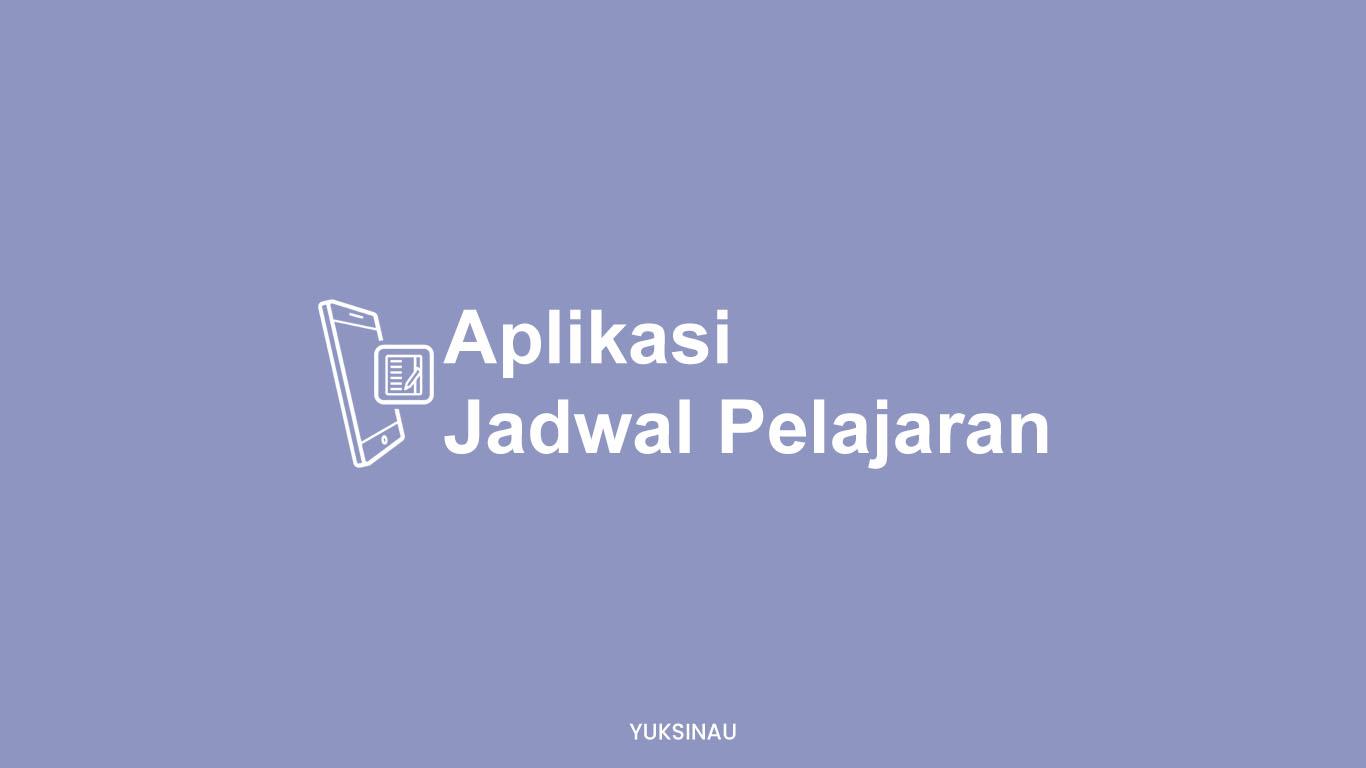 Aplikasi Jadwal Pelajaran