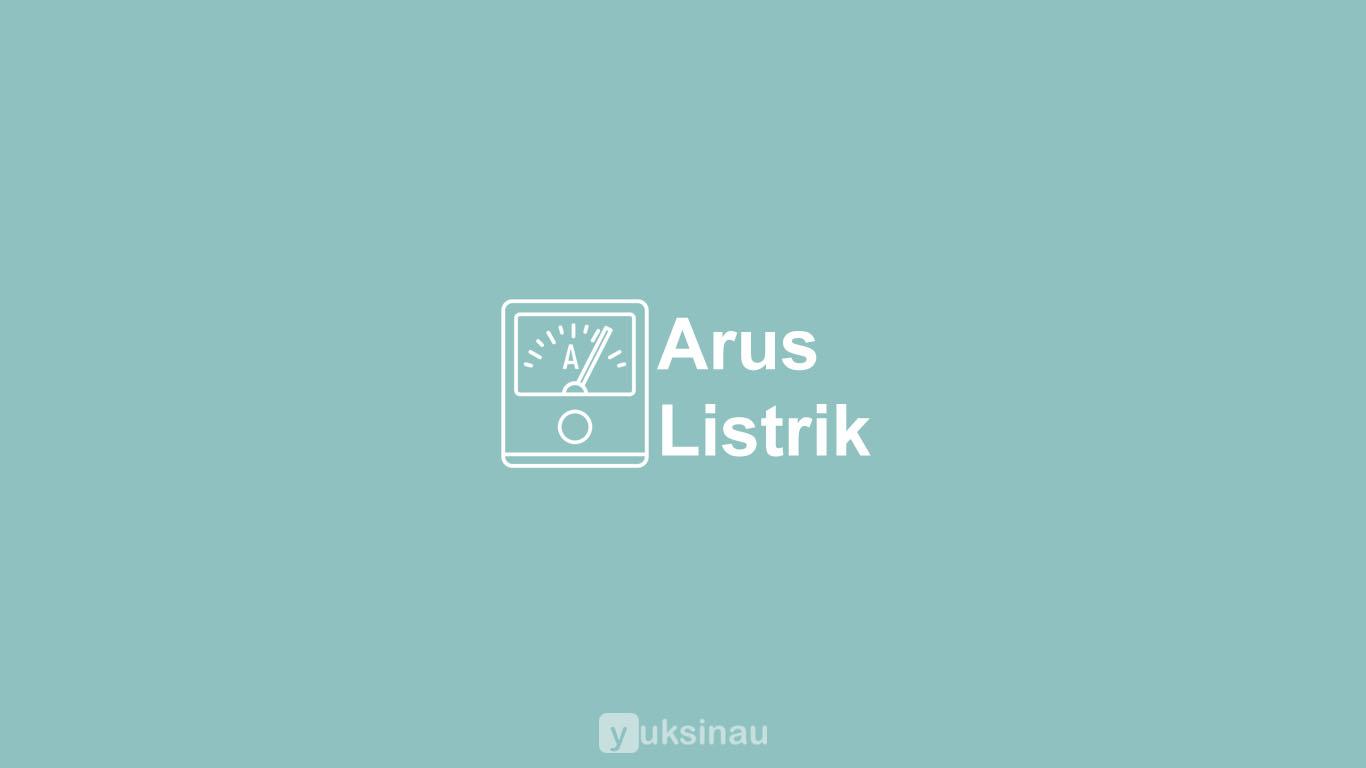 rumus arus listrik