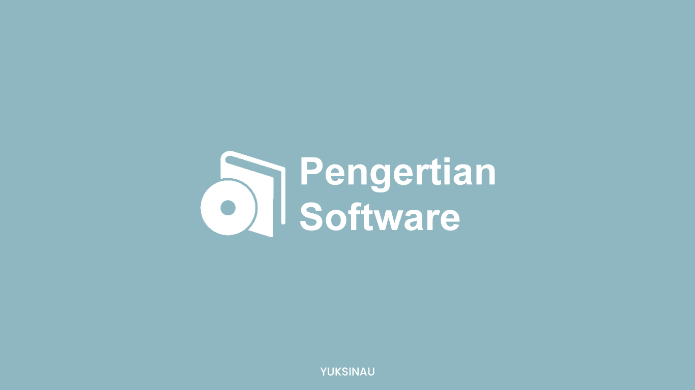 Pengertian Software