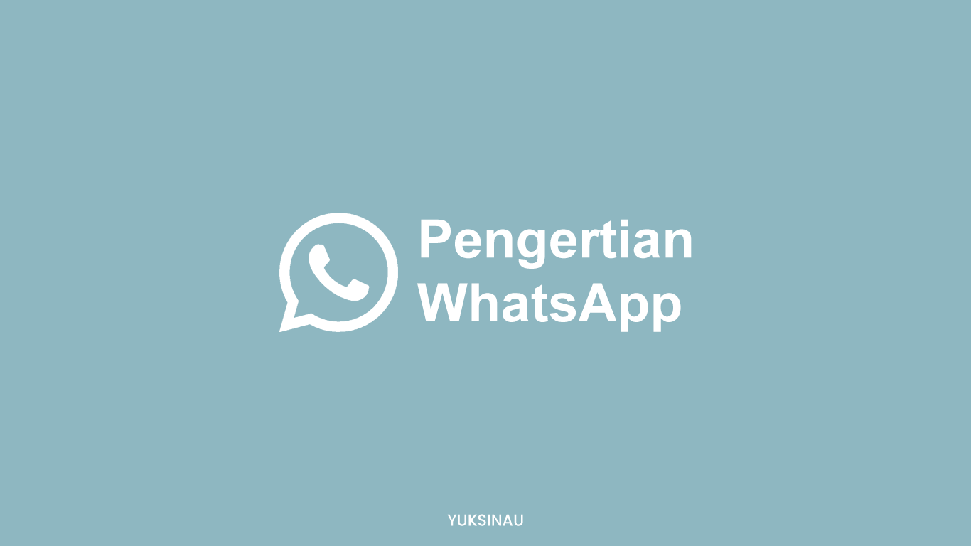 Pengertian WhatsApp