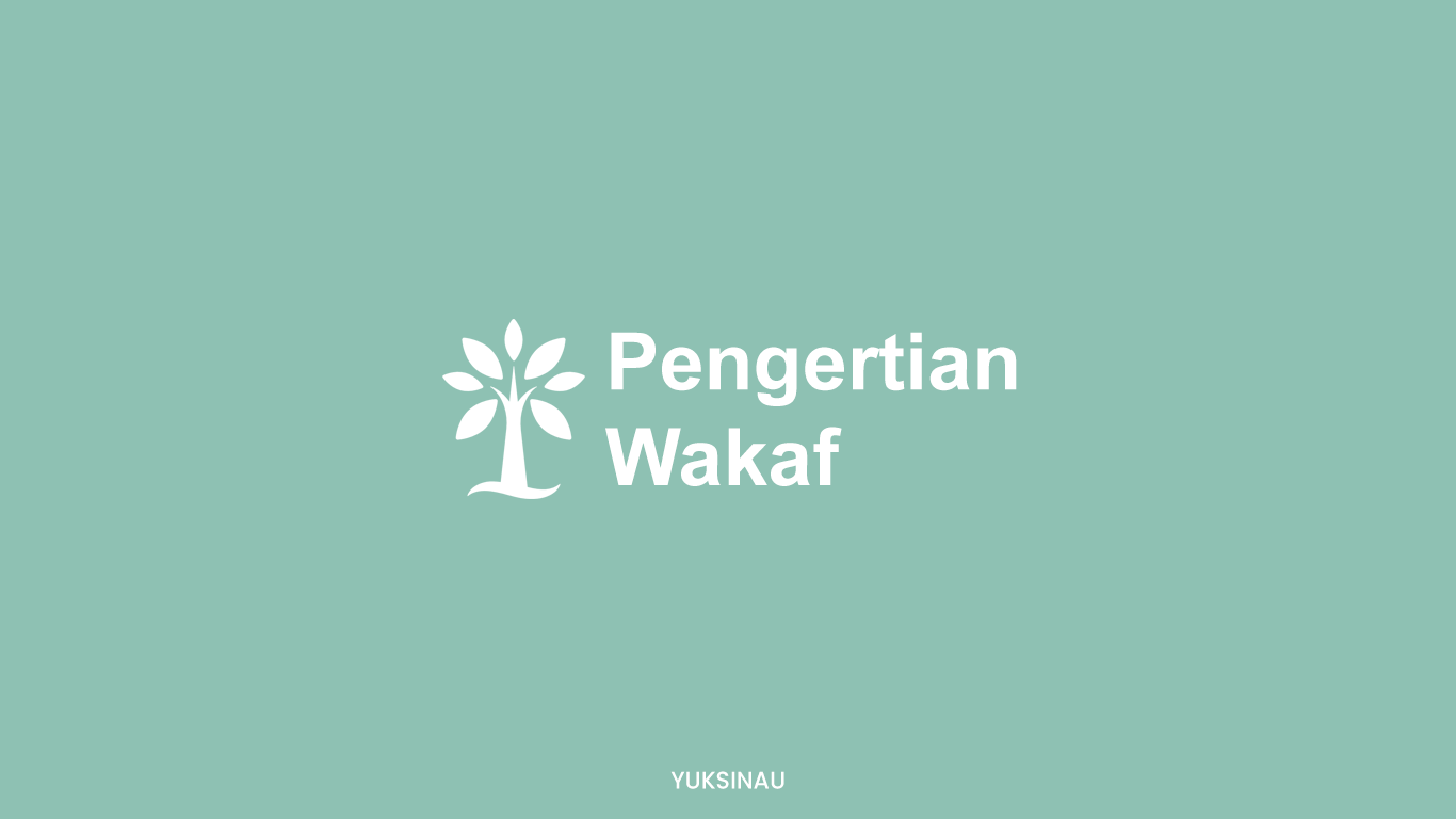 Jelaskan Pengertian Wakaf