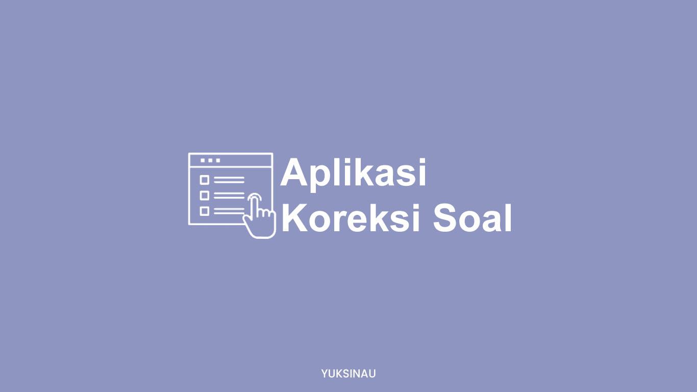 Aplikasi Koreksi Soal