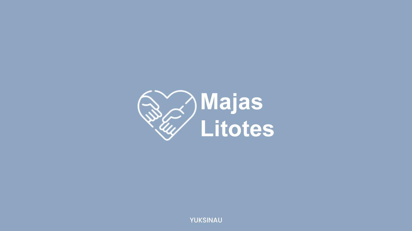 Majas Litotes
