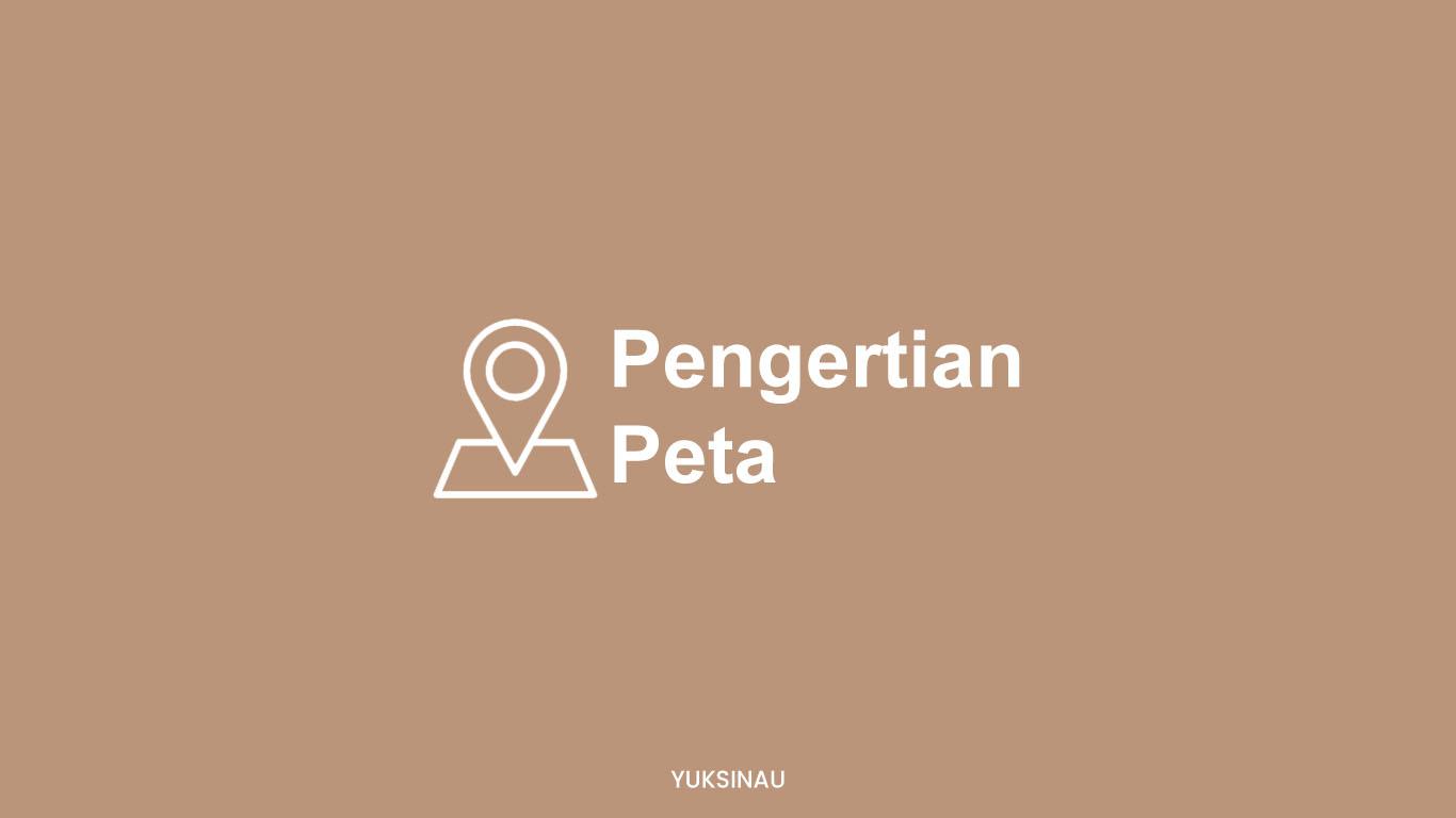 Pengertian Peta