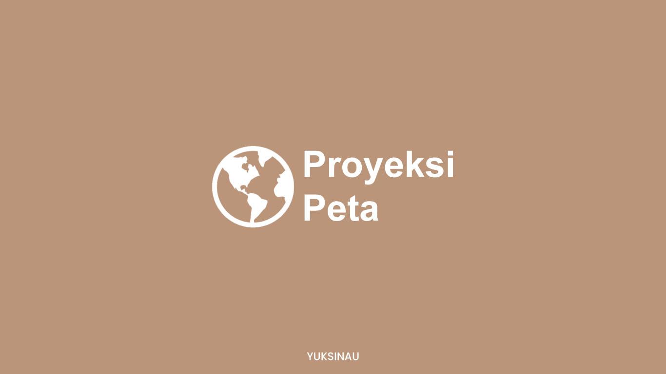 proyeksi peta