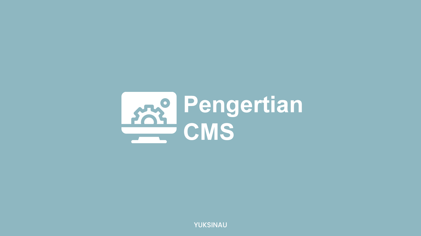 Pengertian CMS