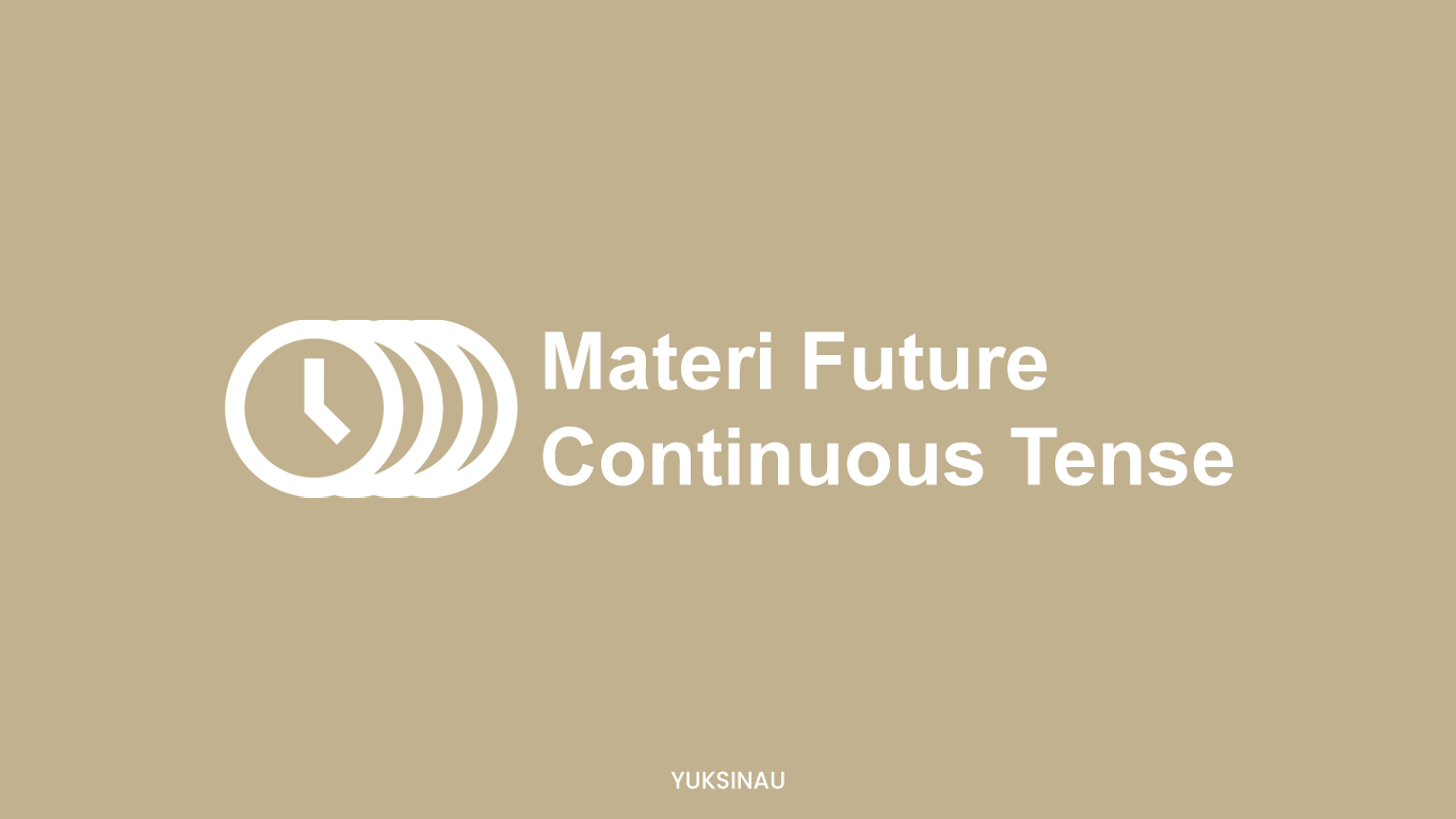 Future Continuous Tense