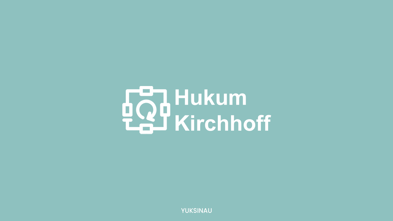 Hukum Kirchhoff