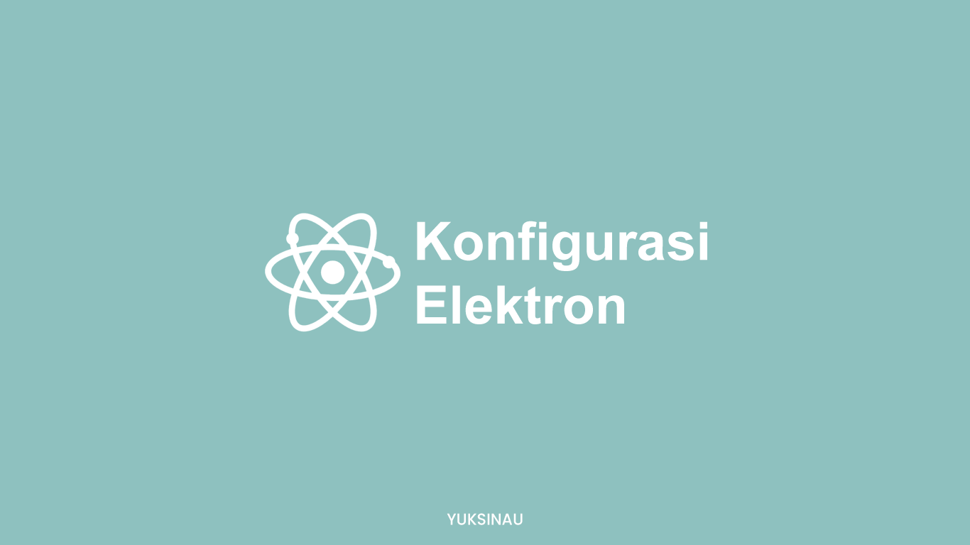 Konfigurasi Elektron