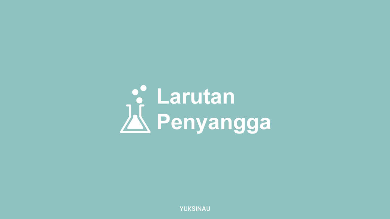 Larutan Penyangga