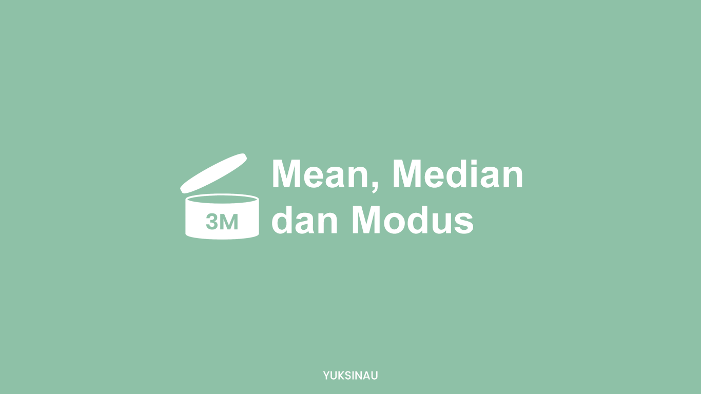 Mean Median Modus