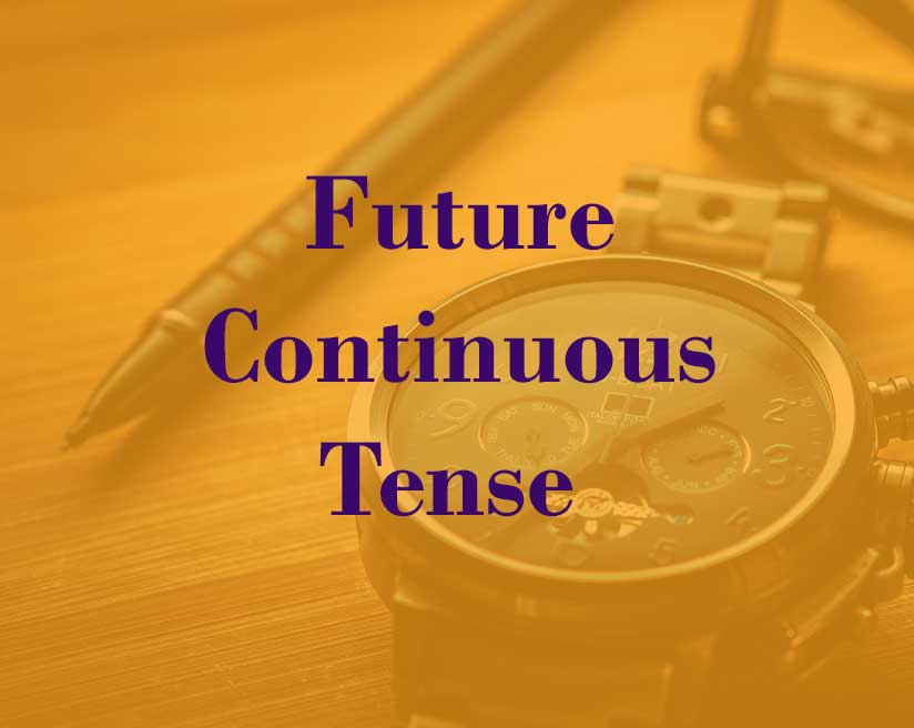Pengertian Future Continuous Tense