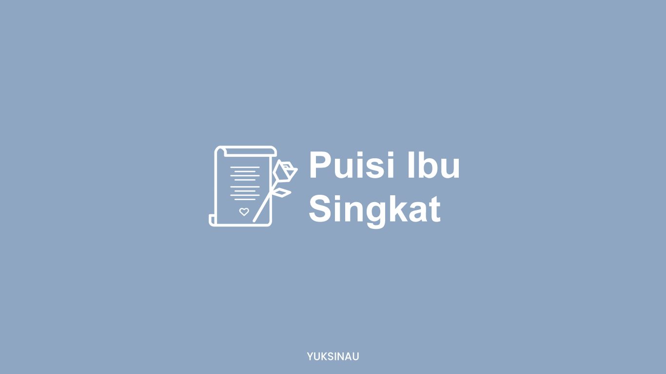 Puisi Ibu Singkat
