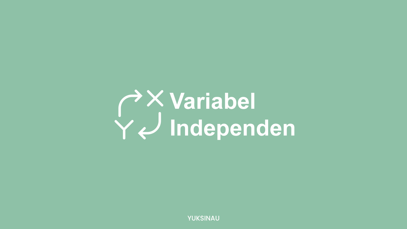 Variabel Independen